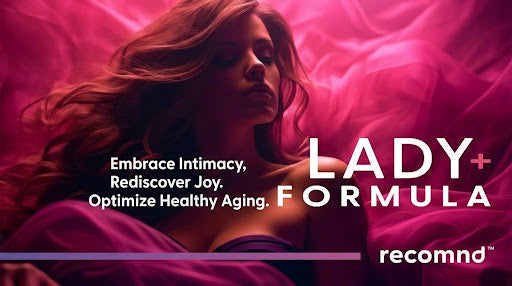 Lady+ — A Comprehensive Approach to Women’s Sexual Health, Wellness & Healthy Aging